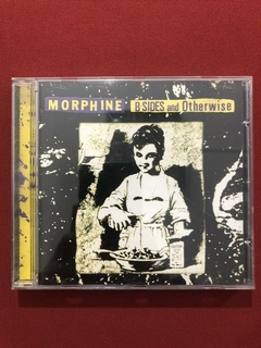 CD - Morphine - B-Sides And Otherwise - Nacional - Seminovo