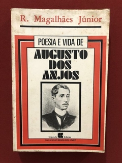Livro - Poesia E Vida De Augusto Dos Anjos - R. Magalhães J.