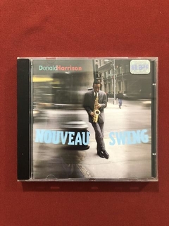 CD - Donald Harrison - Nouveau Swing - Nacional - Seminovo