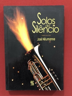 Livro- Solos Do Silêncio - José Nêumanne - Geração Editorial