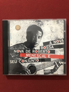 CD - A Nova Bossa Nova De Roberto Menescal - Seminovo