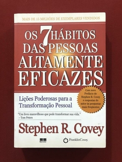Livro - Os 7 Hábitos Das Pessoas Altamente Eficazes - Stephen R. Covey