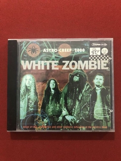 CD - White Zombie - Astro-Creep: 2000 - Nacional
