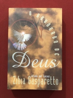 Livro - O Advogado De Deus - Zibia Gasparetto - Seminovo