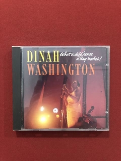 CD- Dinah Washington- What A Difference- Importado- Seminovo
