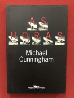 Livro-As Horas- Michael Cunningham - Cia. Das Letras - Semin