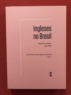 Livro - Ingleses No Brasil - Editora Chão - Seminovo