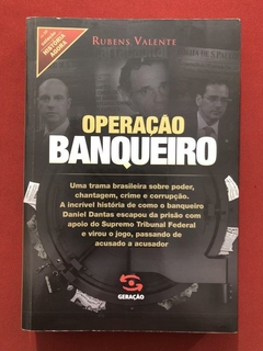 Livro - Operação Banqueiro - Rubens Valente - Geração - Seminovo