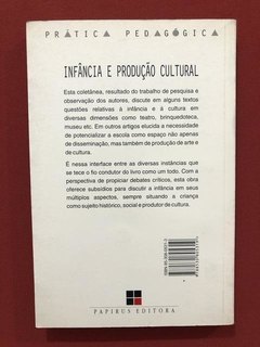 Livro - Infância E Produção Cultural - Editora Papirus - comprar online