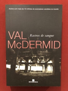 Livro - Rastros De Sangue - Val McDermid - Seminovo