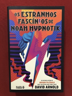 Livro- Os Estranhos Fascínios De Noah Nypnotik- David Arnold