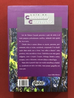 Livro - Geografia Dos Mitos Brasileiros - Ed. Global - Semin - comprar online