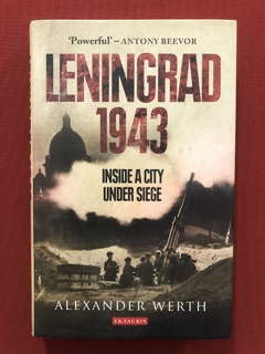 Livro - Leningrad 1943 - Alexander Werth - I. B. Tauris