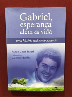 Livro- Gabriel, Esperança Além Da Vida - Nilton Cesar Stuqui