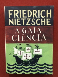 Livro - A Gaia Ciência - Friedrich Nietzsche - Seminovo