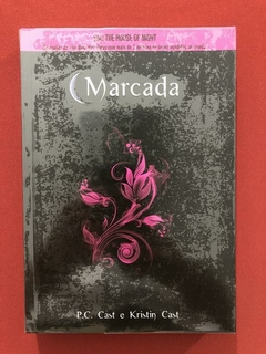 Livro - Marcada - P. C. Cast / Kristin Cast - Ed Novo Século