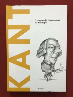 Livro- Kant: A Revolução Copernicana Na Filosofia - Seminovo
