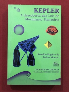 Livro- Kepler - Ronaldo Rogério De Freitas Mourão - Seminovo