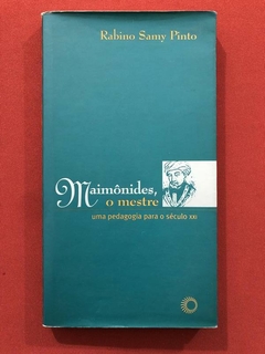 Livro - Maimônides, O Mestre - Rabino Samy Pinto - Perspectiva