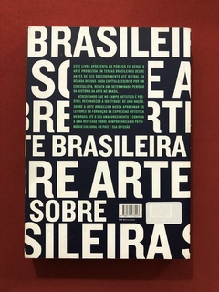 Livro - Sobre A Arte Brasileira Da Pré-História Aos Anos 1960 - comprar online