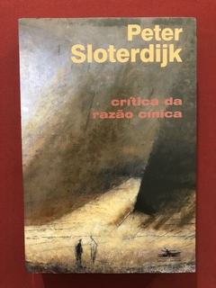 Livro- Crítica Da Razão Cínica - Peter Sloterdijk - Seminovo