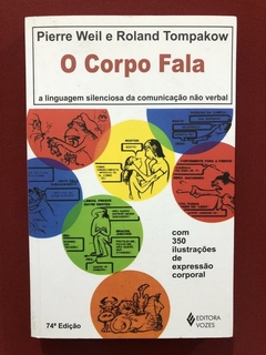 Livro - O Corpo Fala - Pierre Weil, Roland Tompakow - Vozes