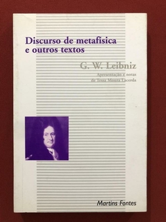 Livro - Discurso De Metafísica E Outros Textos - G. W. Leibniz - Martins Fontes