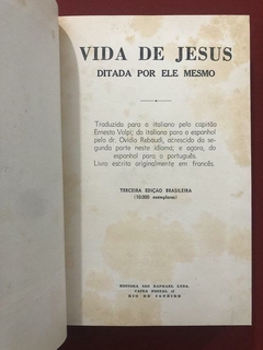 Livro - Vida De Jesus Ditada Por Ele Mesmo - Cap. Ernesto Volpi - Sebo Mosaico - Livros, DVD's, CD's, LP's, Gibis e HQ's