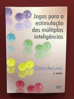 Livro - Jogos Para A Estimulação Das Múltiplas Inteligências