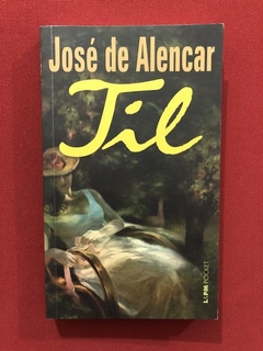 Livro - Til - José De Alencar - Editora Ática - Seminovo