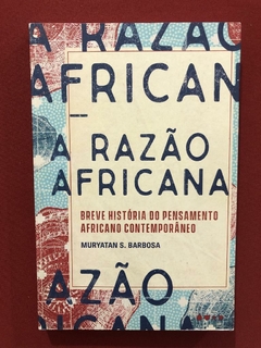 Livro - A Razão Africana - Muryatan S. Barbosa - Seminovo