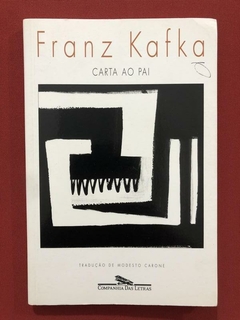 Livro - Carta Ao Pai - Franz Kafka - Ed. Cia. Das Letras