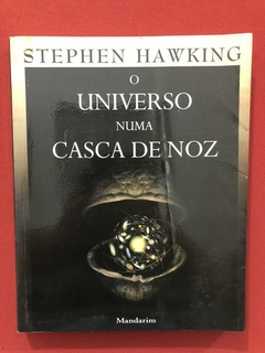 Livro - O Universo Numa Casca De Noz - Stephen Hawking - Mandarim