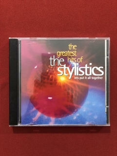 CD - The Stylistics - The Greatest Hits Of - Nacional