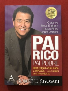 Livro - Pai Rico, Pai Pobre - Robert T. Kiyosaki - Alta Books - Seminovo