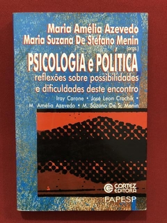 Livro - Psicologia E Política - Maria Amélia - Ed. Cortez