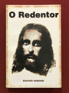 Livro - O Redentor - Edgard Armond - Editora Aliança