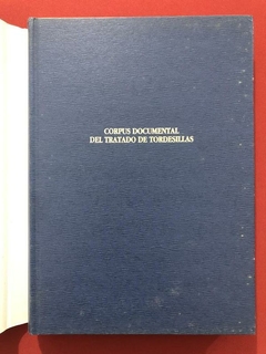 Livro - Corpus Documental Del Tratado De Tordesillas - Capa Dura na internet