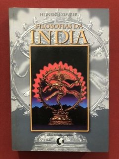 Livro - Filosofias Da India - Heinrich Zimmer - Palas Athena
