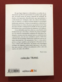 Livro - As Tecnologias Da Inteligência - Pierre Lévy - Editora 34 - comprar online