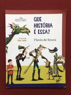 Livro - Que História É Essa? - Flavio De Souza