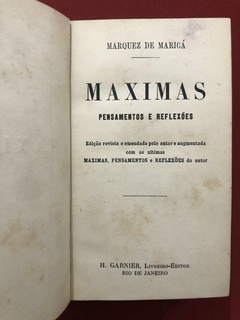 Livro - Maximas, Pensamento E Reflexões - Marquez De Maricá - Editora Garnier - Sebo Mosaico - Livros, DVD's, CD's, LP's, Gibis e HQ's