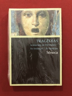 Livro - Tragédias - As Troianas, As Fenícias - Sêneca - Novo