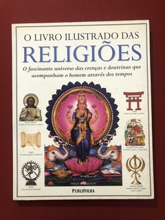 Livro - O Livro Ilustrado Das Religiões - Philip Wilkinson - Publifolha