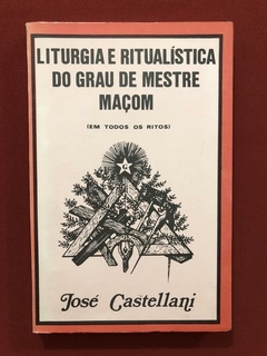 Livro - Liturgia E Ritualística Do Grau De Mestre Maçom