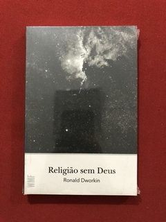 Livro - Religião Sem Deus - Ronald Dworkin - WMF - Novo