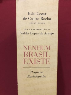 Livro - Nenhum Brasil Existe - João Cézar De Castro Rocha na internet