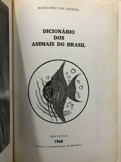 Livro - Dicionário Dos Animais Do Brasil - Rodolpho Von I. na internet