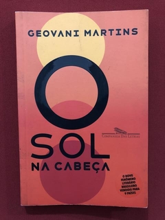Livro - Sol Na Cabeça - Geovani Martins - Seminovo