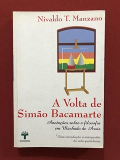Livro - A Volta De Simão Bacamarte - Editora Textonovo